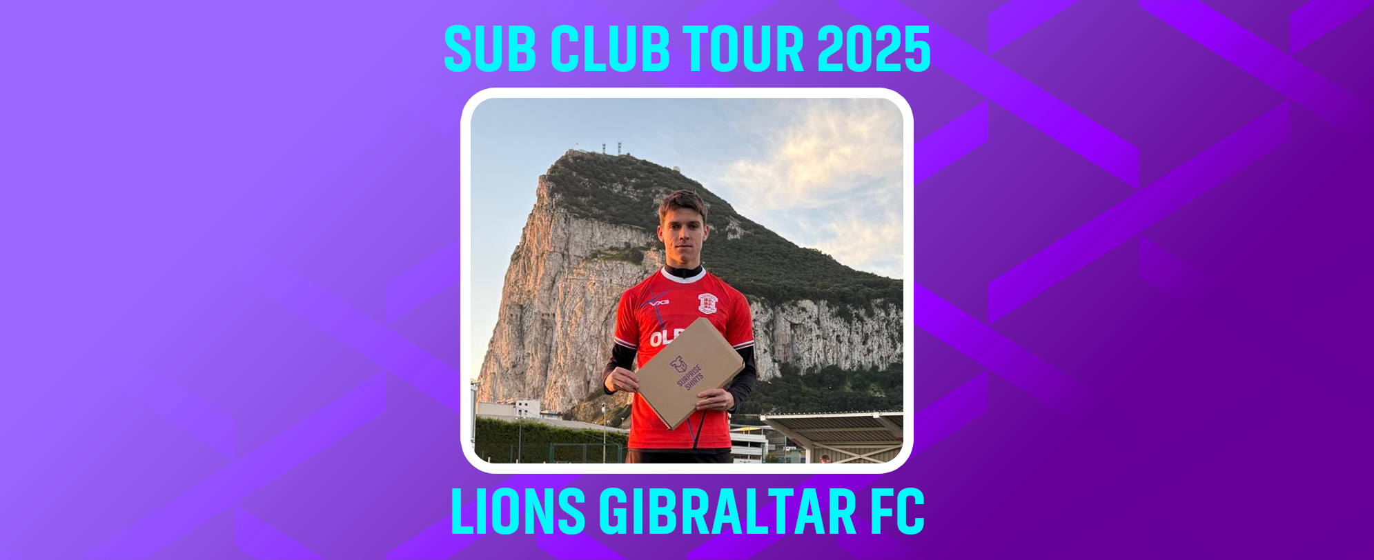 SUB CLUB TOUR 2025 - LIONS GIBRALTAR FC
