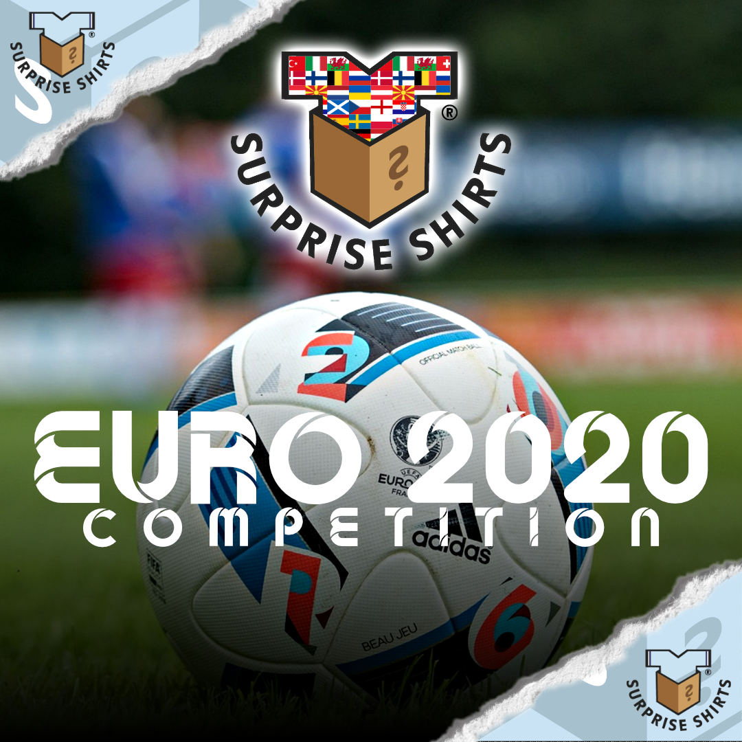 Surprise Shirts' Euro 2020 Competition!